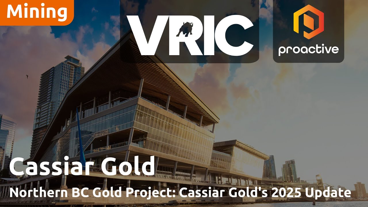 Cassiar Gold CEO discusses exploration progress and resource update plans at VRIC