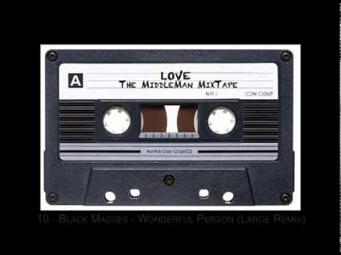 LOVE - The MiddleMan MixTape (Part 3/3)