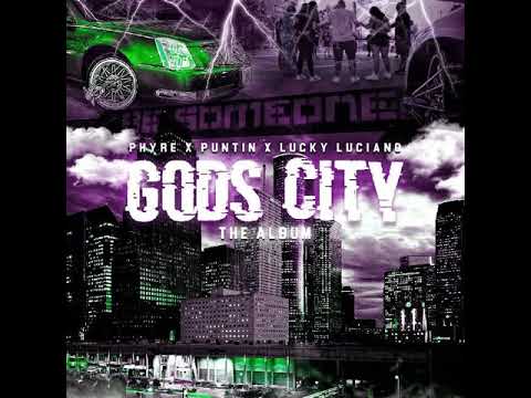 GOD's City (ft. Phyre, Puntin & Young Cortez)