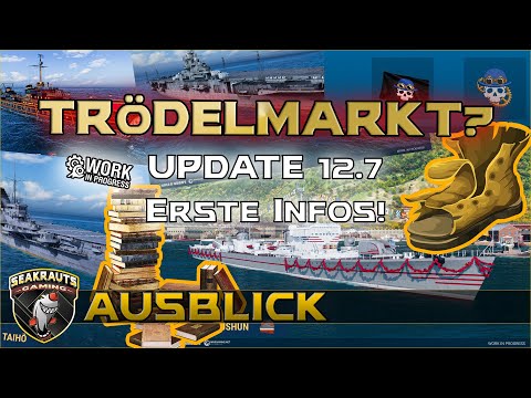 Trödelmarkt Update 12.7 Erste Infos - World of Warships