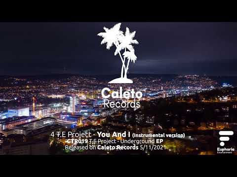 T.E Project - You And I (Instrumental version) [CTR019] CALETO  RECORDS (2021)