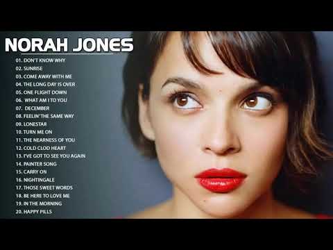 Best Songs of Norah Jones Full Album 2021   Norah Jones Greatest Hits