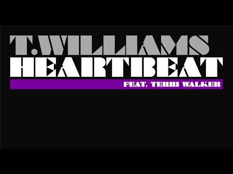 T. Williams feat. Terri Walker - Heartbeat (Instrumental)