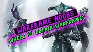 Warframe: How To Get All Warframes