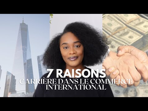 POURQUOI TRAVAILLER DANS LE COMMERCE INTERNATIONAL Salaires, evolution de carrières, opportunités.