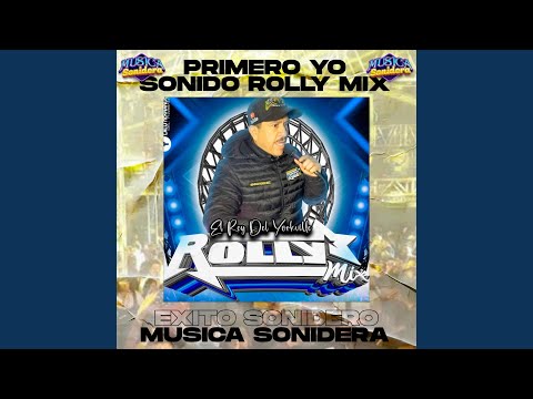 Primero Yo, (Sonido Rolly Mix (REMASTERIZADA))