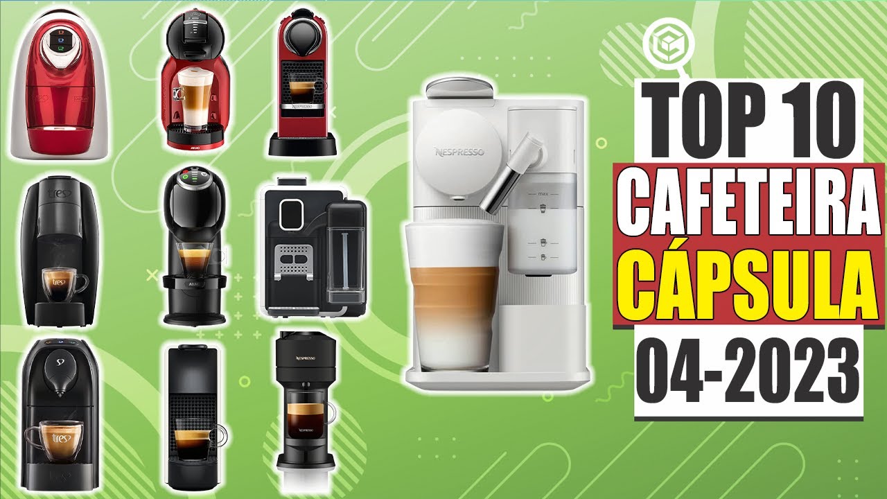 Qual A MELHOR CAFETEIRA DE CÁPSULA para comprar ATUALMENTE? ➽ 04-2023