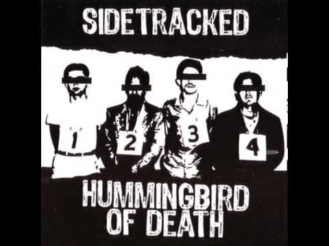 Hummingbird of Death - Split 6