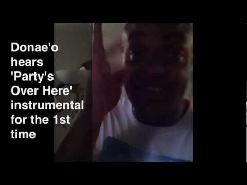 Donae'o hears 'Party's Over Here' instrumental for the 1st time