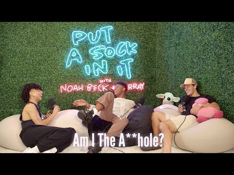 Am I The A**hole? - Episode #21