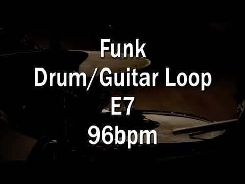 Funk Drum/Guitar Loop E7 - 96bpm for jamming and improvising