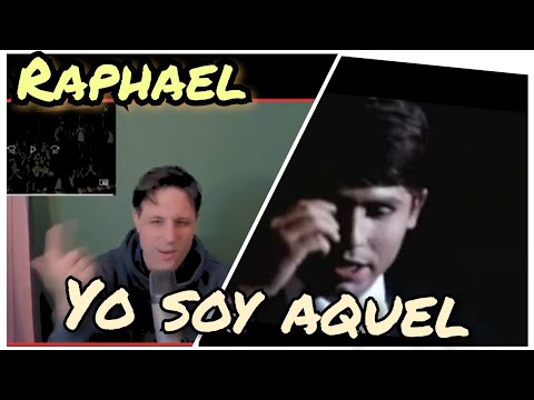 REACCIONO por PRIMERA VEZ  a "Yo soy aquel" de RAPHAEL