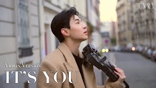 Download lagu HENRY - It's You (Violin Version) mp3