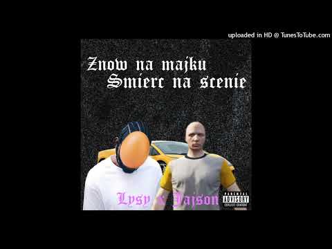Łysy x Jajson - Znów na majku/Śmierć na scenie (Sznycel Diss)