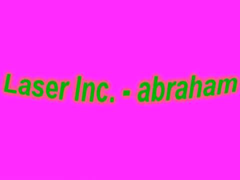 Laser Inc. - abraham