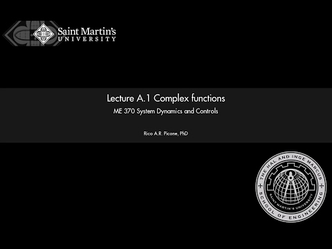 System Dynamics and Controls: Lecture A.1 Complex functions.