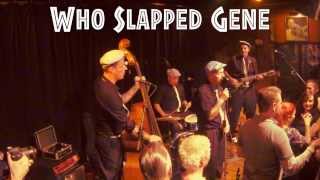 Who Slapped Gene live part 2