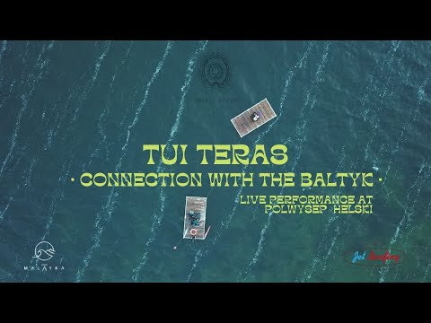 Tui Teras • connection with the baltyk • live performance at Polwysep HELski