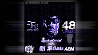 Trae Tha Truth - 48 Hours - Wave My Trunk [Skrewed by Dj Sicknez]