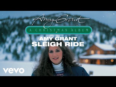 Amy Grant - Sleigh Ride (Lyric Video)