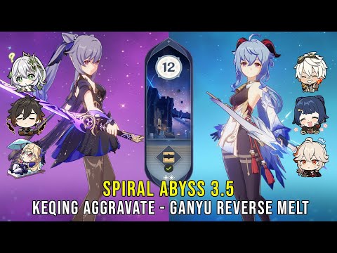 C1 Keqing Aggravate and C0 Ganyu Reverse Melt - Genshin Impact Abyss 3.5 - Floor 12 9 Stars
