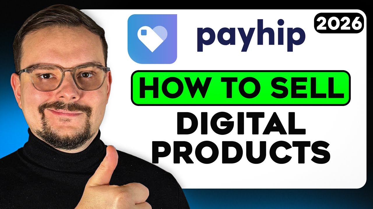 Payhip Tutorial - 2026 | How to Sell Digital Products Online (All-in-One Platform)