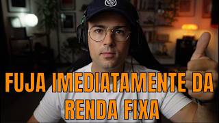 Saia da RENDA FIXA enquanto é tempo | SELIC 15% ao ano.