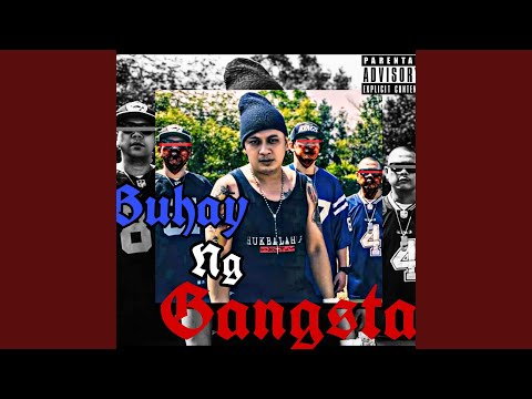 Buhay ng gangsta (feat. braduzz & Sacred one)