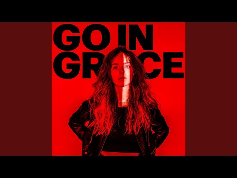 Go In Grace - Alice Mae