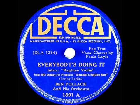 1938 Ben Pollack - Everybody’s Doing It (intro: Ragtime Violin) (Paula Gayle, vocal)