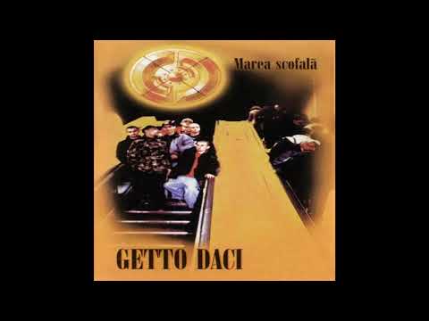 Getto Daci ‎– Marea scofală