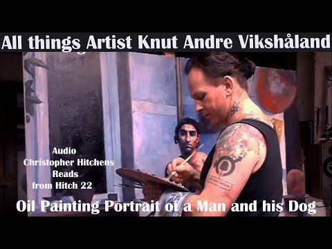 Oil Painting a Man and Dog - Audio - Hitch 22 on Soldier Mark Jennings Daily - Knut Andre Vikshåland