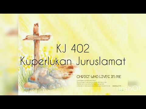 KUPERLUKAN JURUS'LAMAT (KJ 402)