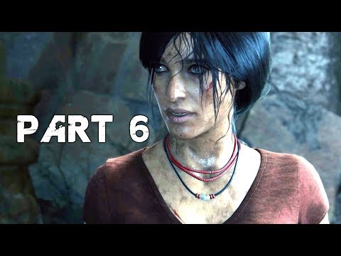 UNCHARTED THE LOST LEGACY Walkthrough Gameplay Part 6 - Asav (PS4 Pro)