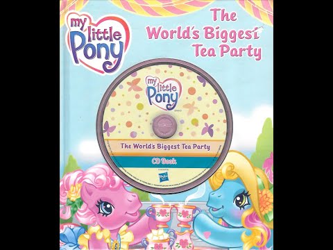 my little pony-the worlds biggest tea party (read along)