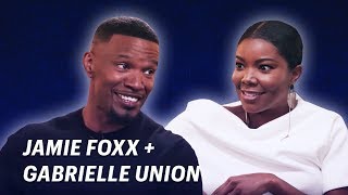 Jamie Foxx Interviews Gabrielle Union || OFF SCRIPT a Grey Goose Production