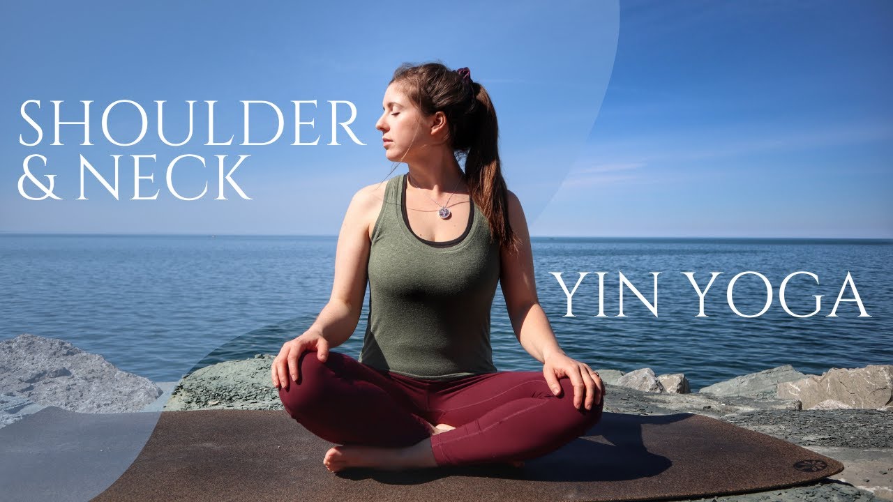 Yin Yoga for Neck and Shoulders — Yin Yoga class, 29 minutes