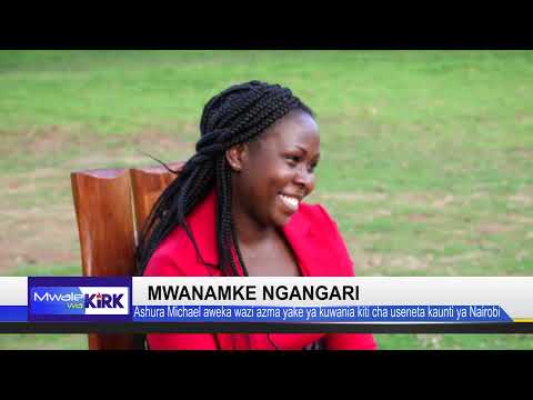 MWANAMKE NGANGARI ASHURA MICHAEL - Mwale wa kirk