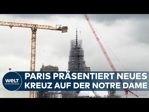 WIEDERAUFBAU VON NOTRE DAME: Abgebrannte Kathedrale bekommt neues goldenes Kreuz