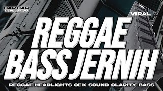 Download lagu DJ CEK SOUND REGGAE FULL BASS GLERR CLARITY TERBARU mp3