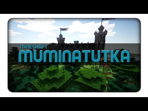 Minecraft: Muminatutka |S02Ep02| Talopaikan etsimistä
