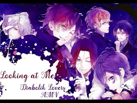 Diabolik Lovers AMV (Looking At Me - Sabrina Carpenter)