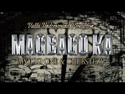 MAGBAGO KA - APOLLO ONE X CHUBSTEEZY ( Official Lyrics )