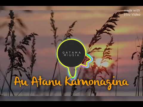 Au Atanu Kamonagina- Rido ft Eddie Ben & Kale Tau