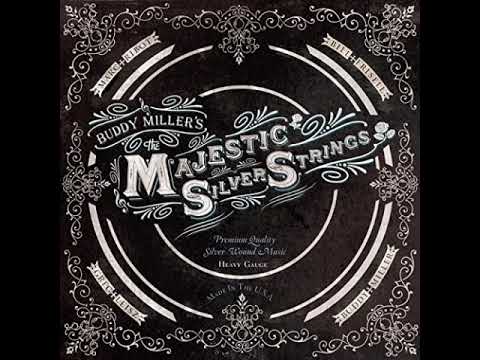 05 • Buddy Miller's Majestic Silver Strings - Meds  (Demo Length Version)