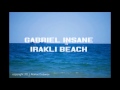 Gabriel Insane - Irakli beach 2012 (teaser) 