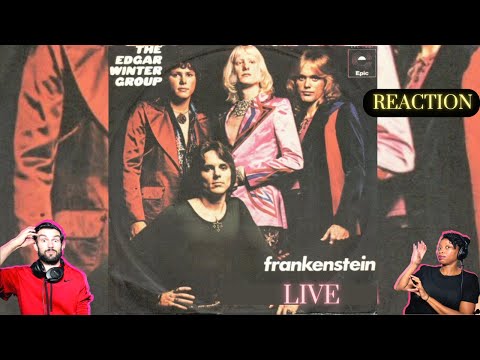 THE EDGAR WINTER GROUP "FRANKENSTEIN (LIVE)” (reaction)