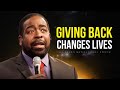 The Power Of Giving Back - Les Brown | Motivation