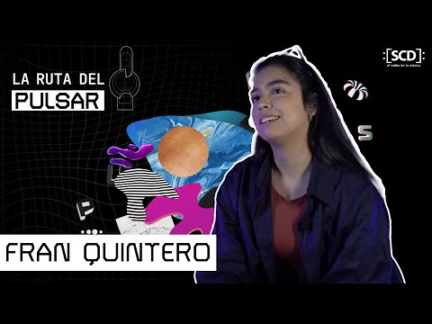 LA RUTA DEL PULSAR 2023 - FRAN QUINTERO: MEJOR NUEVA ARTISTA