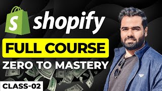 Shopify Dropshipping Course: Shopify Store Creation (Part-01) | Class-02 | Skills Pro Pakistan